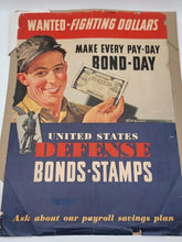 Authentic 1942 WWII Poster -Wanted Fighting Dollars Buy Defense Bonds and Stamps