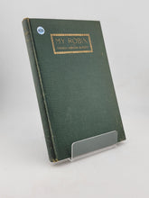 Antique MY ROBIN Frances Hodgson Burnett (1912) 1st U.S. Edition, 1st Printing.