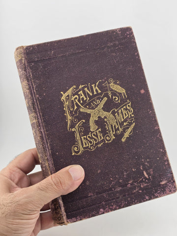 Rare LIFE ADVENTURES OF FRANK & JESSE JAMES First Ed 1880 Dacus 1st Wild West