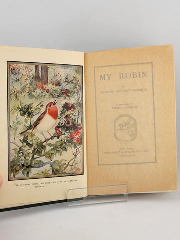 Antique MY ROBIN Frances Hodgson Burnett (1912) 1st U.S. Edition, 1st Printing.