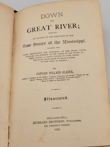Willard Glazier 1892 Down The Great River Source Of The Mississippi Canoe Trip