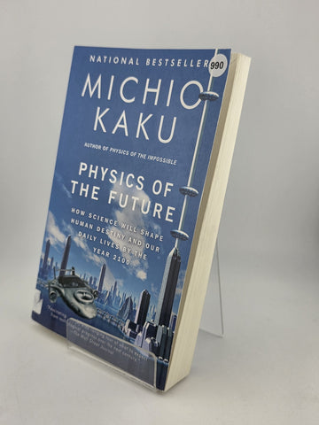 Michio Kaku, Physics of the Future *SIGNED* 2017 Second Edition/Second Print PB