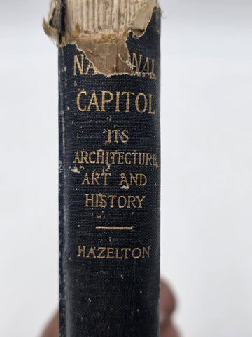 THE NATIONAL CAPITAL Architecture Art & History George Hazelton 1897 1st Edit