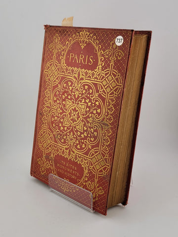 Antique 1899 Paris, Its Sites Monuments and History by Maria Hornor Lansdale, HC